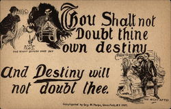 Thou Shalt Not Doubt Thine Own Destiny