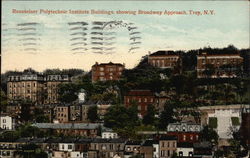 Rensselaer Polytechnic Institute Buildings, Showing Broadway Approach