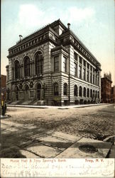 Music Hall & Troy Saving's Bank